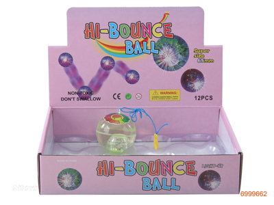 6.5CM BOUNCING BALL W/LIGHT/3*AG10 BATTERIES 12PCS/DISPLAY BOX